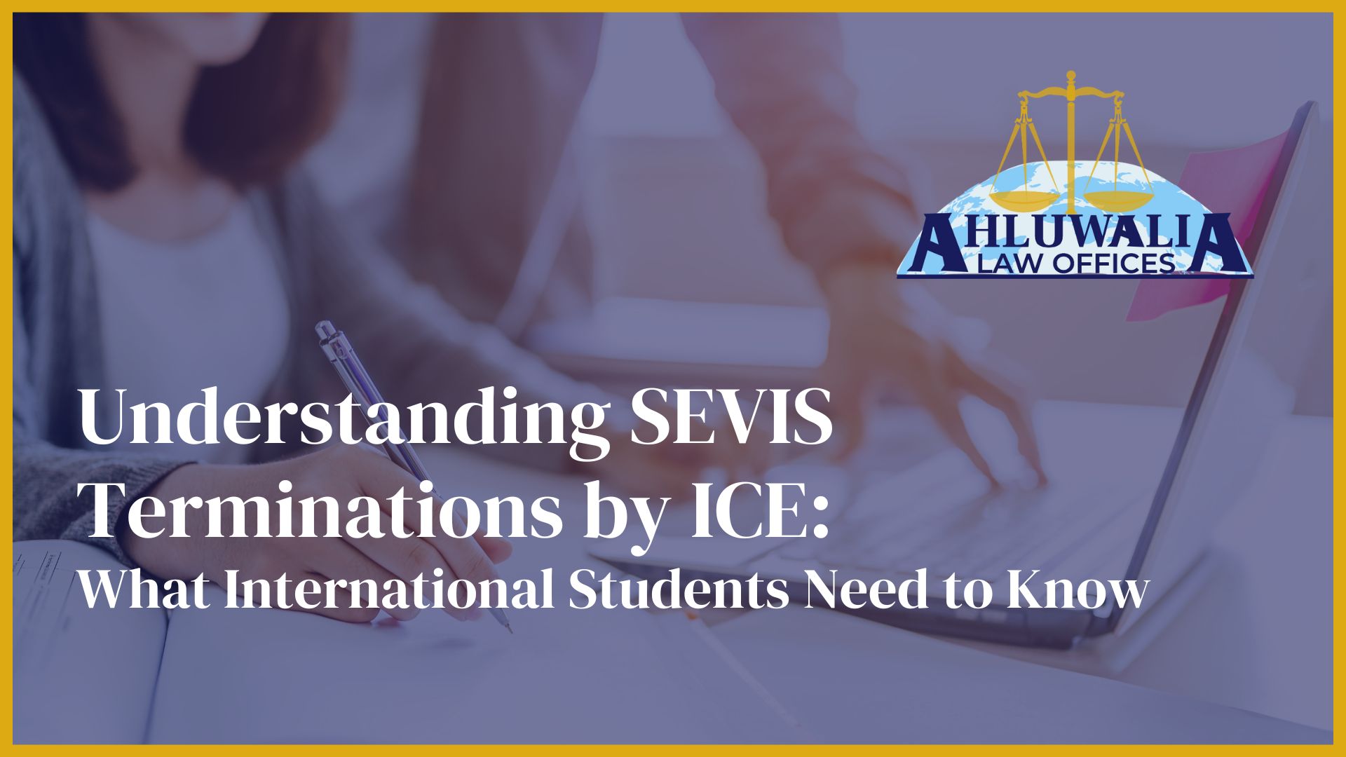SEVIS Termination by ICE: International Students
