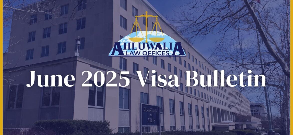 June 2025 Visa Bulletin