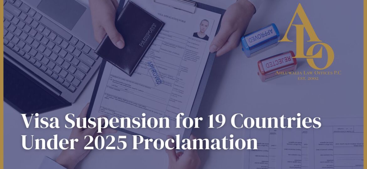 Visa Suspension for 19 Countries Under 2025 Proclamation