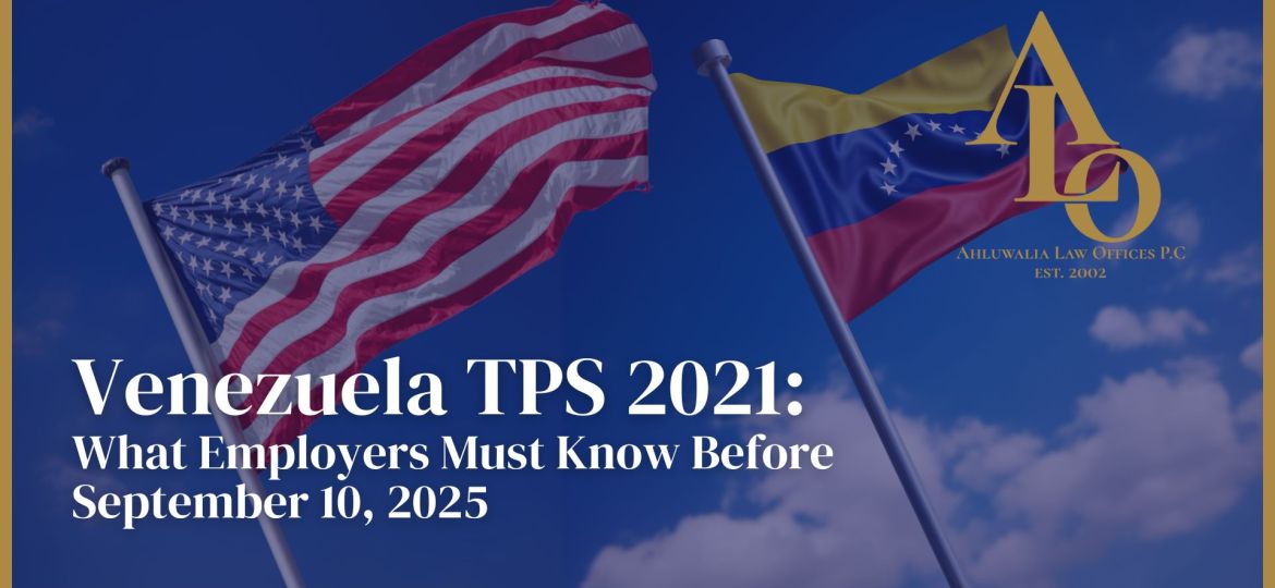 Venezuela TPS 2021: What Employers Must Know Before September 10, 2025