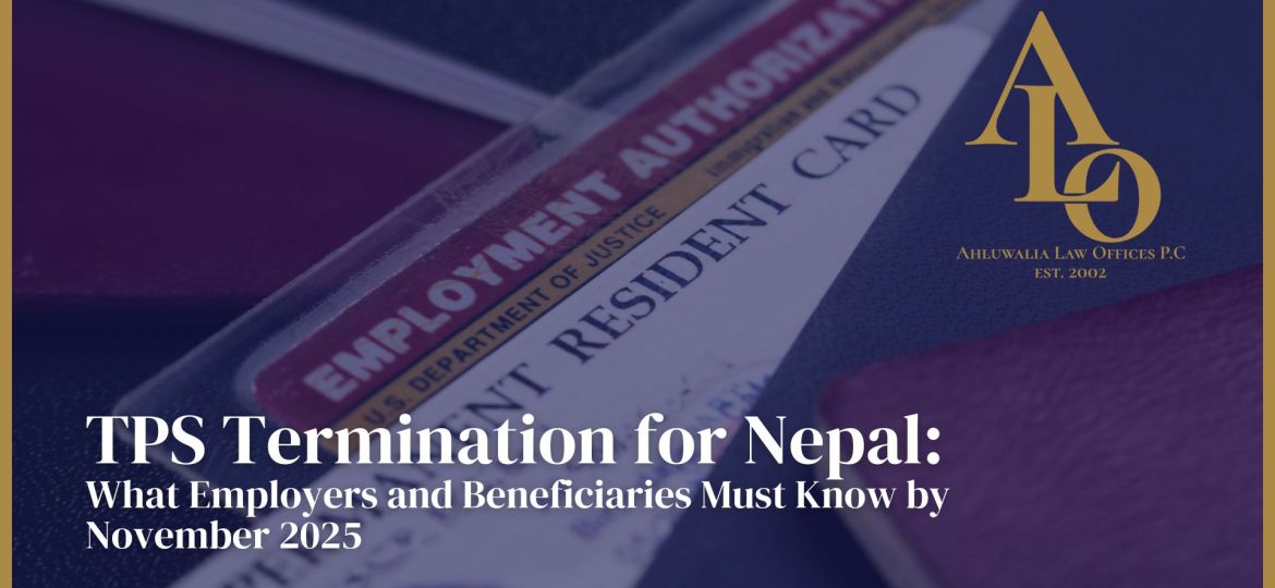 TPS Termination for Nepal: What Employers and Beneficiaries Must Know by November 2025