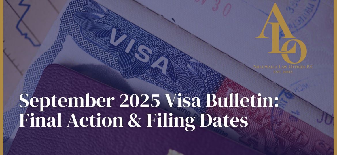 September 2025 Visa Bulletin: Final Action & Filing Dates