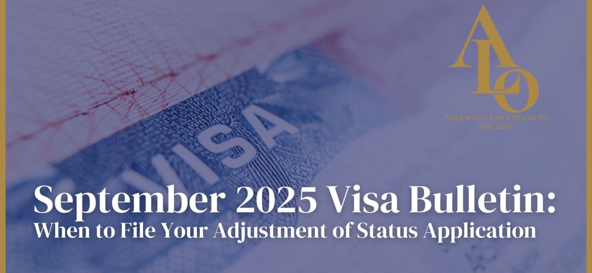 September 2025 Visa Bulletin: When to File Your Adjustment of Status Application