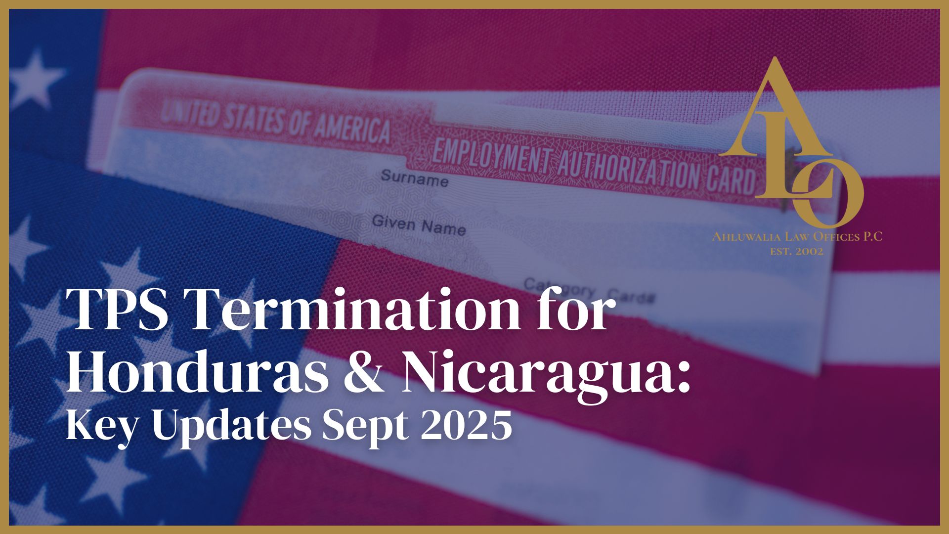 TPS Termination for Honduras and Nicaragua: Key Updates