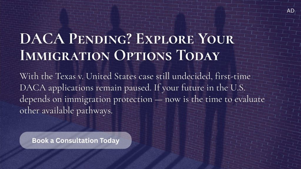 DACA 2025 Update: Understanding the Pending Texas v. United States Case