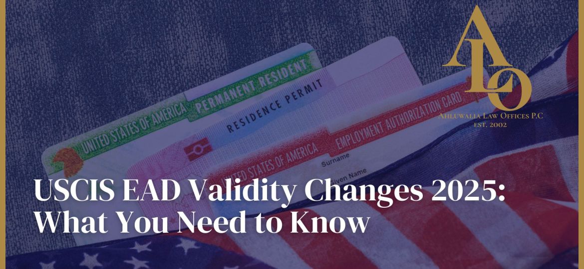 What USCIS’s New EAD Validity Rules Mean for Your Immigration Timeline