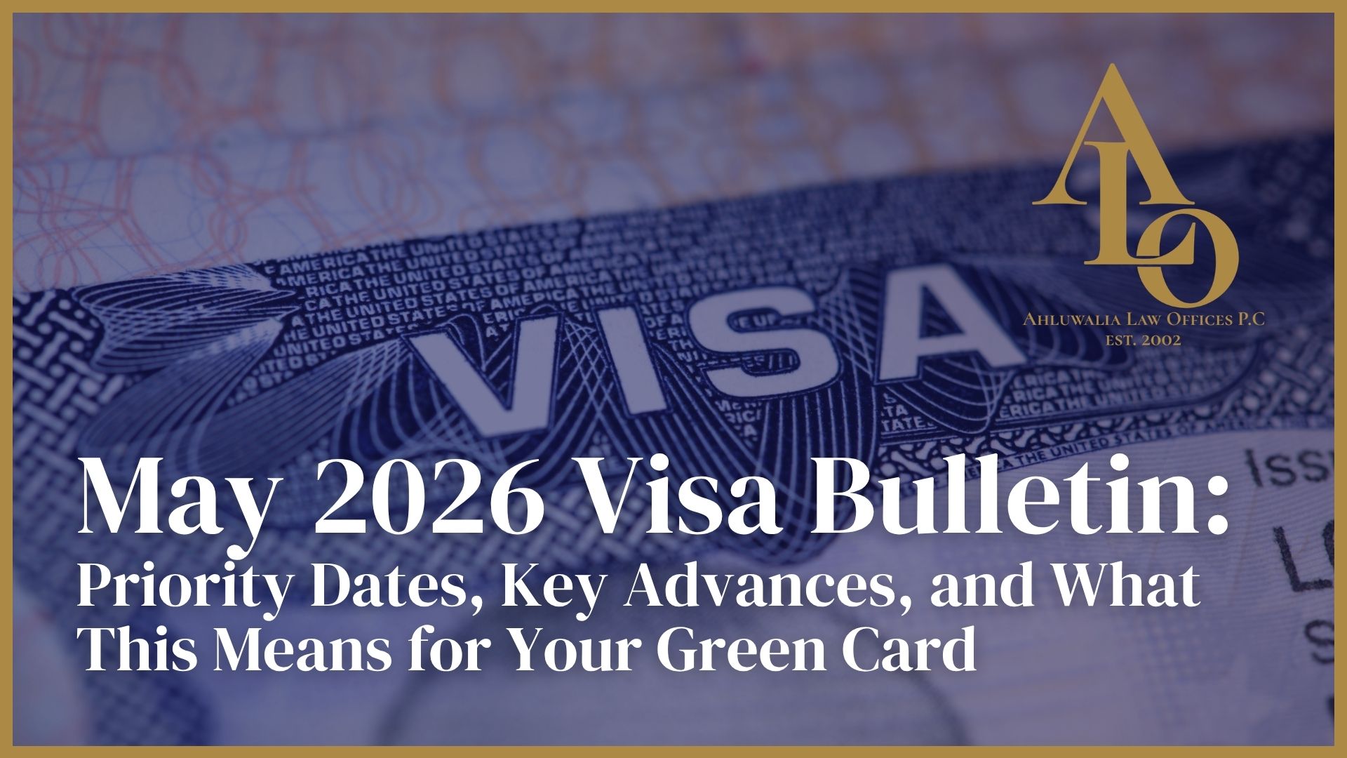 May 2026 Visa Bulletin: Priority Dates and What They Mean